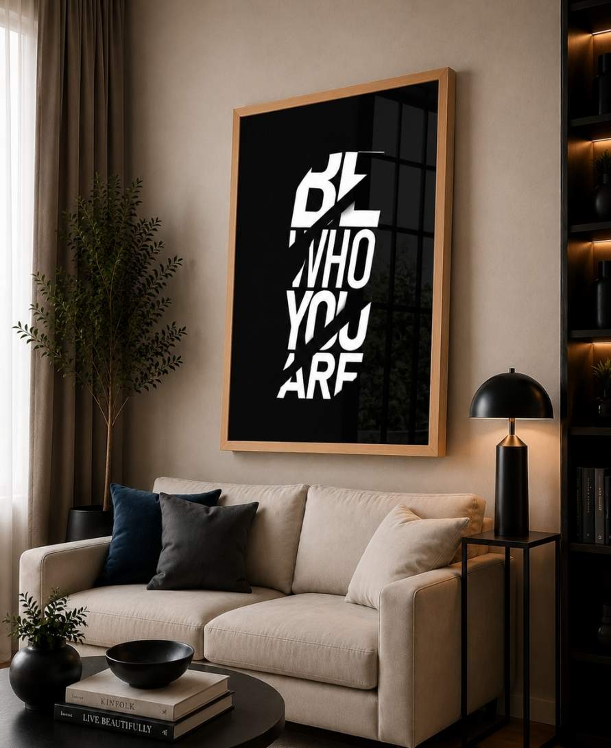 Be Who You Are | Motivational Poster Wall Art