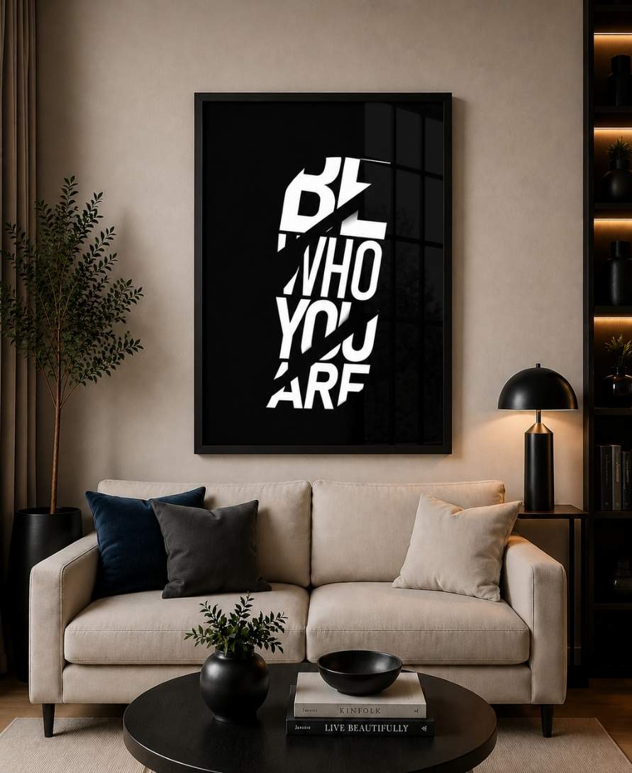 Be Who You Are | Motivational Poster Wall Art