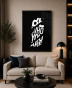 Be Who You Are | Motivational Poster Wall Art