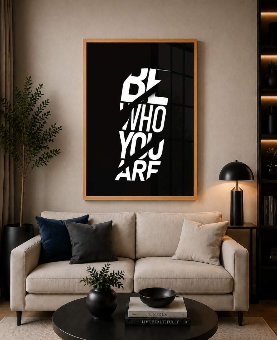 Be Who You Are | Motivational Poster Wall Art