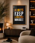 Always Keep A Positive Mindset